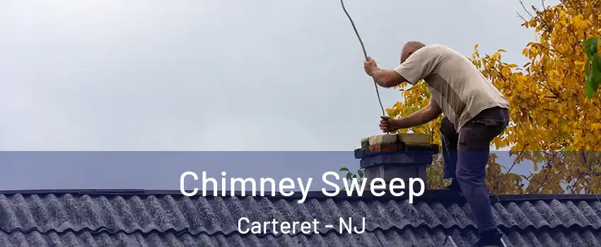  Chimney Sweep Carteret - NJ