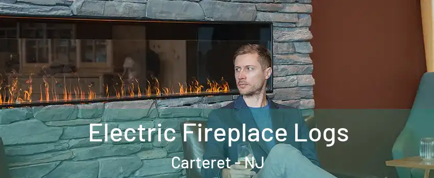  Electric Fireplace Logs Carteret - NJ