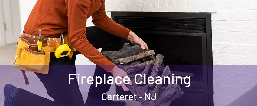  Fireplace Cleaning Carteret - NJ