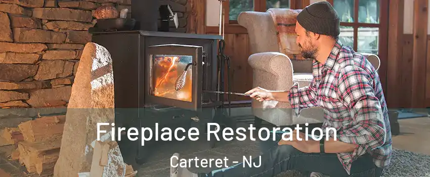  Fireplace Restoration Carteret - NJ