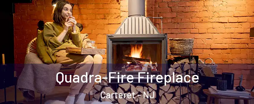  Quadra-Fire Fireplace Carteret - NJ