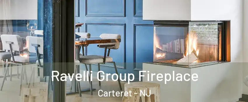  Ravelli Group Fireplace Carteret - NJ