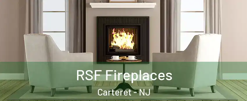  RSF Fireplaces Carteret - NJ