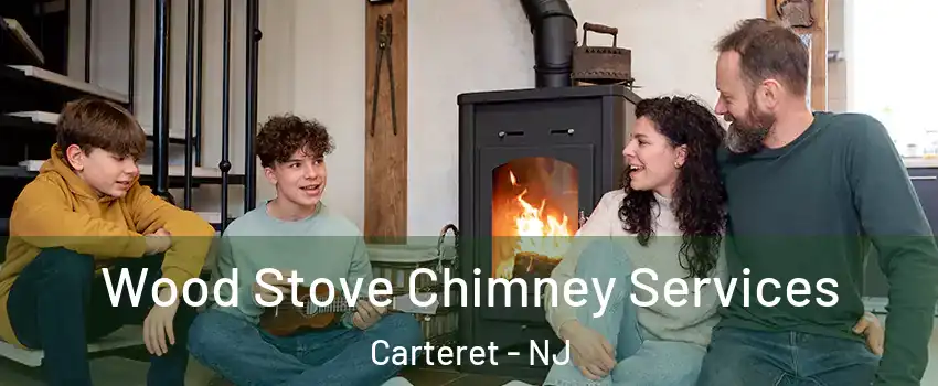  Wood Stove Chimney Services Carteret - NJ